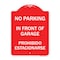 Signmission In Front of Garage Prohibido Estacionarse, Red & White Aluminum Sign, 18" x 24", RW-1824-23895 A-DES-RW-1824-23895 - alternate 1